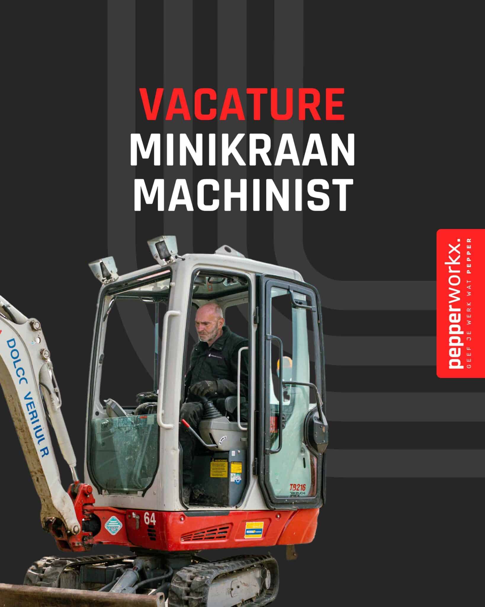 vacature Minikraan Machinist bij Pepperworkx – foto van machinist in een minigraver, werken in bouw en infra regio Zwolle - Apeldoorn