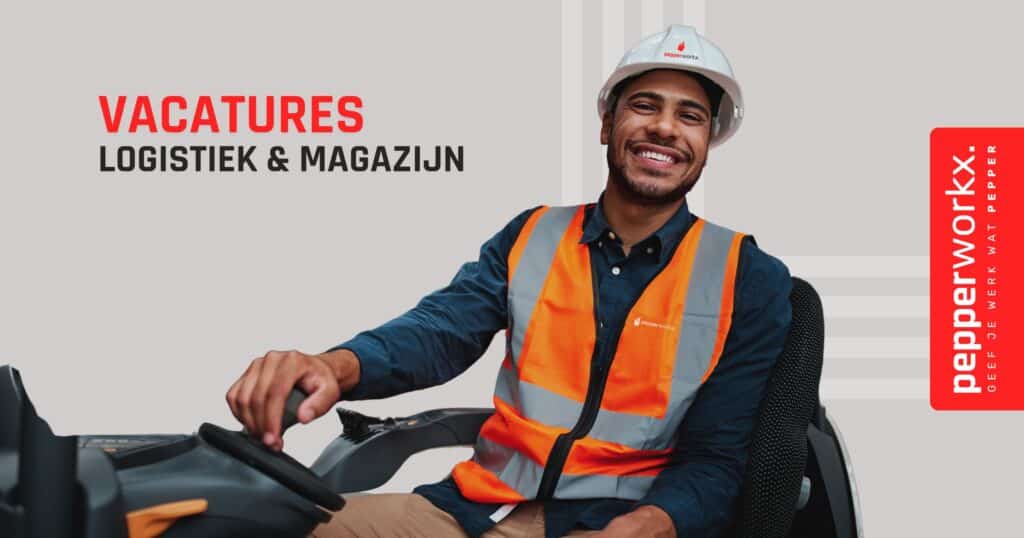 Vacatures logistiek magazijn Pepperworkx Zwolle Uitzendbureau