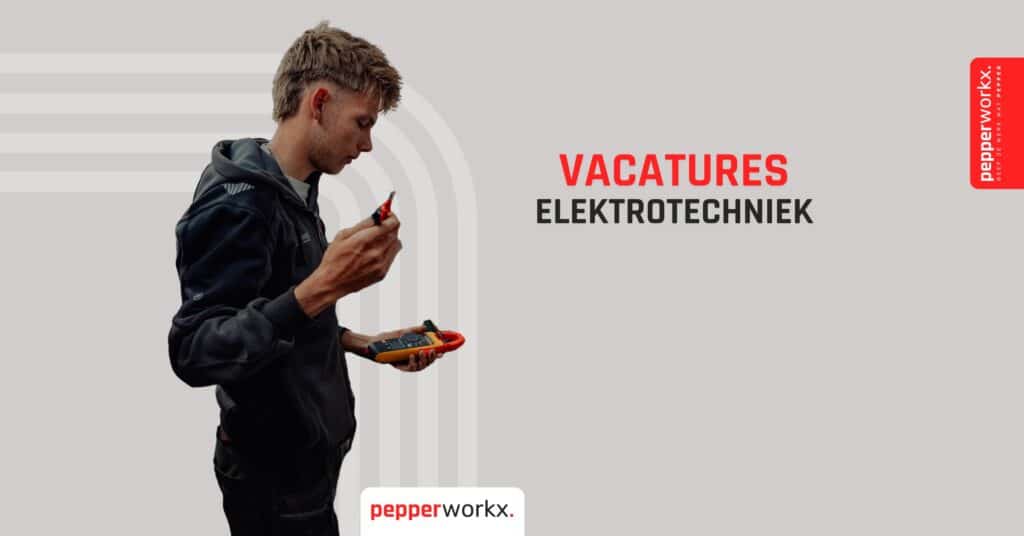 werken in de elektrotechniek Pepperworkx